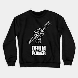 Drum Power-Music-Rock-Blues-Jazz-Metal Crewneck Sweatshirt